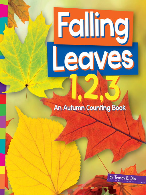 Title details for Falling Leaves 1,2,3 by Tracey E. Dils - Available
